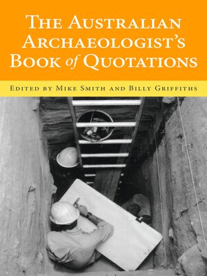 cover image of The Australian Archaeologist's Book of Quotations
